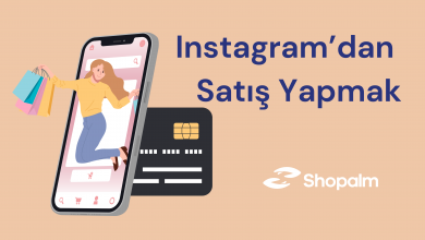 Instagram’dan Satış Yapmak