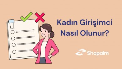 Kadın Girişimci Nasıl Olunur?