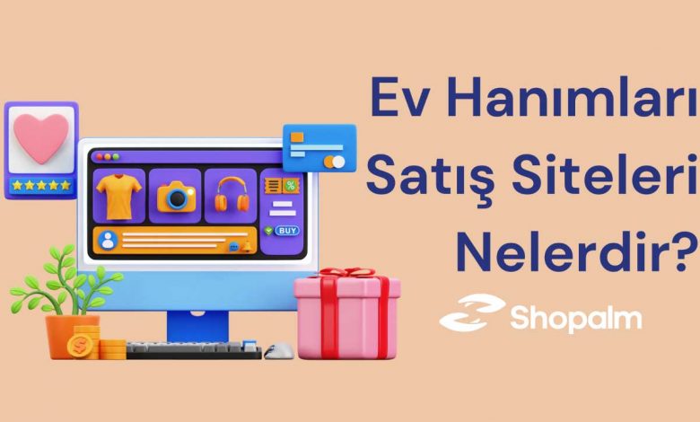 Ev Hanımları Satış Siteleri