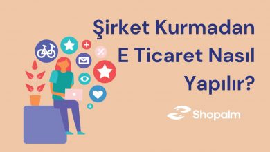 Şirket Kurmadan Satış Yapmak