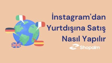 Instagramdan Yurt Dışına Satış Nasıl Yapılır